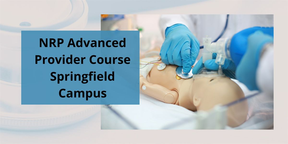 NRP Advanced Provider Course-BRANSON CAMPUS, 17 June | Event in Branson | AllEvents