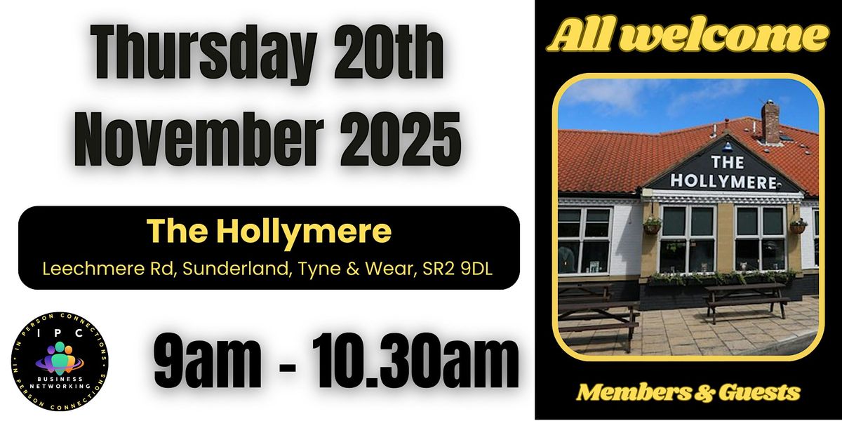 BUSINESS NETWORKING SUNDERLAND - Hollymere with IPC, 20 November | Event in Sunderland | AllEvents