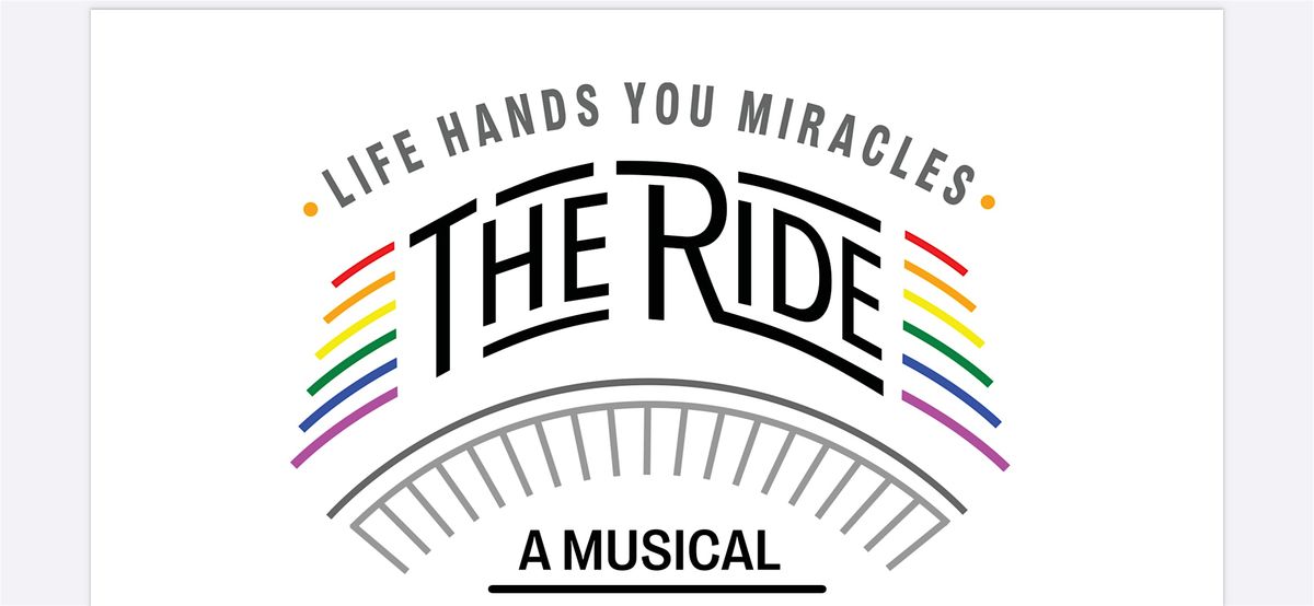 The Ride (A Musical), 10 May | Event in Los Angeles | AllEvents