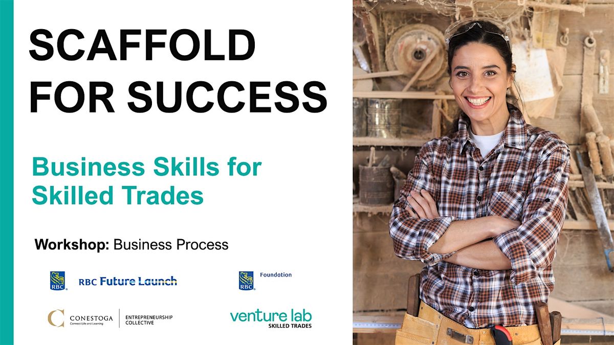 Scaffold for Success: Business Process