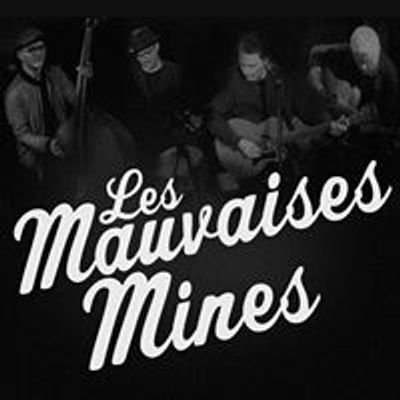 Les Mauvaises Mines