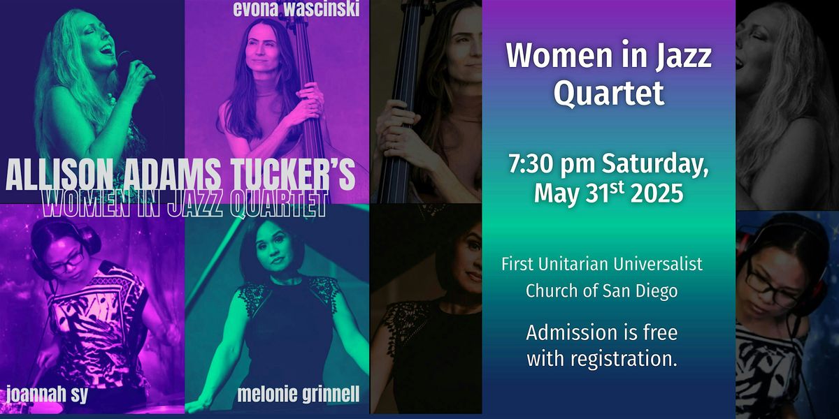 Allison Adams Tucker's Women In Jazz Quartet, 31 May | Event in San Diego | AllEvents