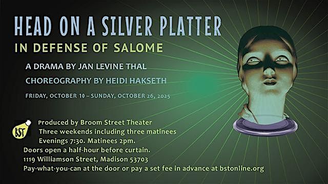 Copy of Head on a Silver Platter: In Defense of Salome - Livestream, 17 October | Event in Madison | AllEvents