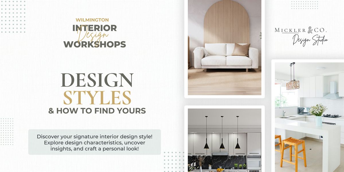 Design Styles & How To Find Yours, 5 December | Event in Wilmington | AllEvents