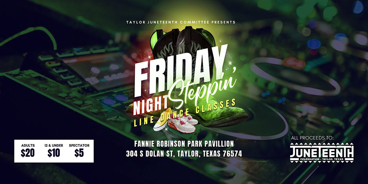 Friday Night Steppin' | Line Dance Classes | Event in Taylor | AllEvents