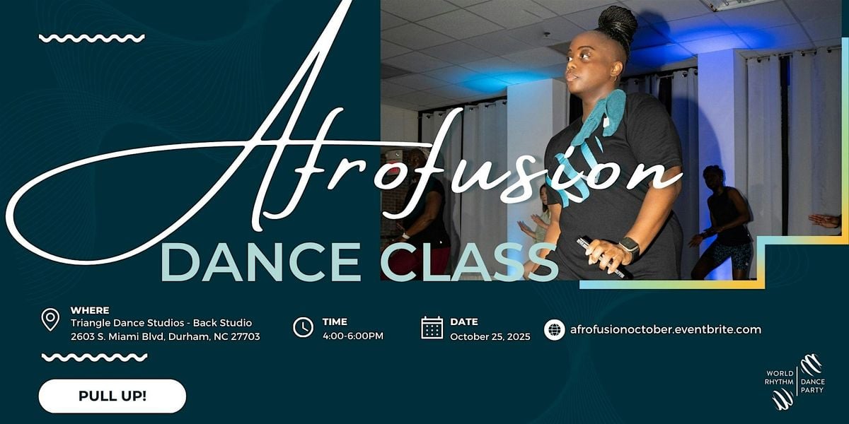 October's Afrofusion Dance Class, 25 October | Event in Durham | AllEvents