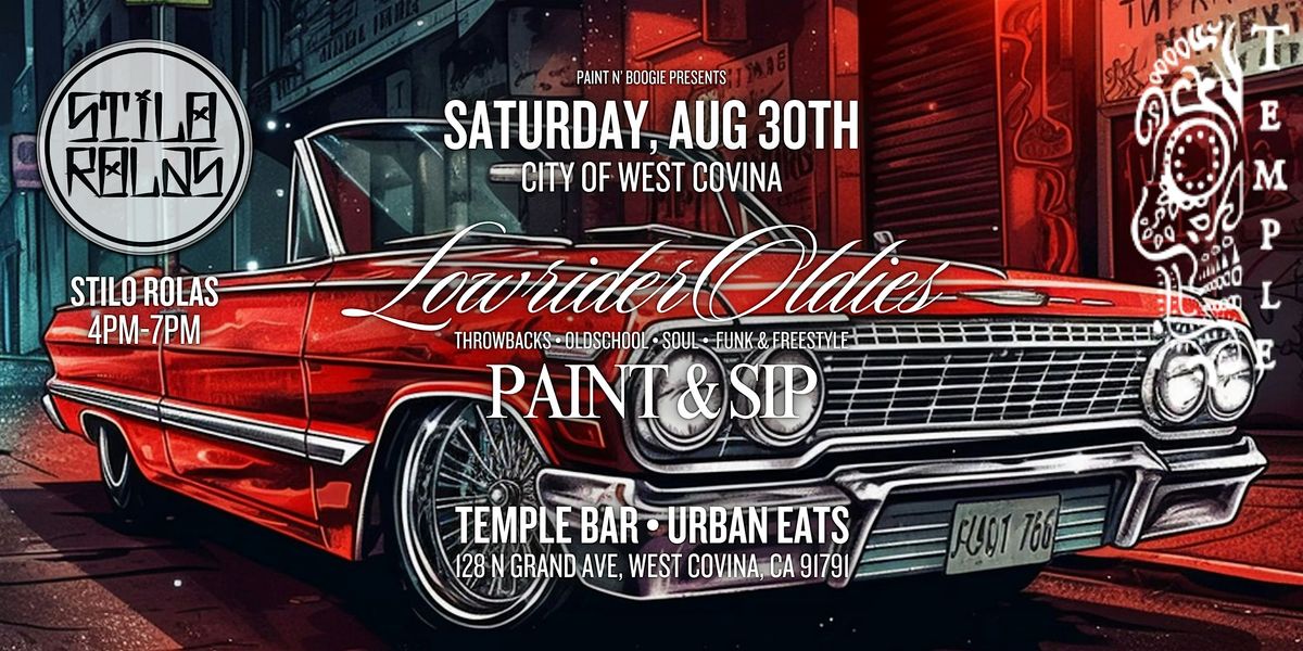 Paint N' Sip w/ STILO ROLAS: Oldies  • Old-School •  Funk & Freestyle+More!, 30 August | Event in West Covina