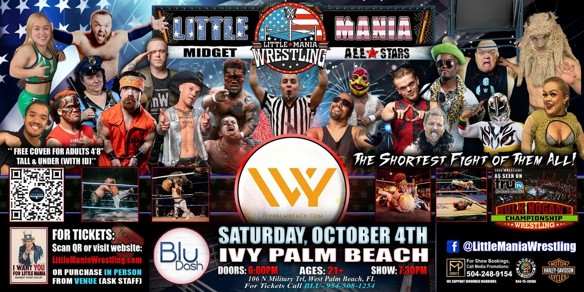 West Palm Beach, FL - Little Mania Midget Wrestling @ Ivy Palm Beach, 4 October | Event in West Palm Beach