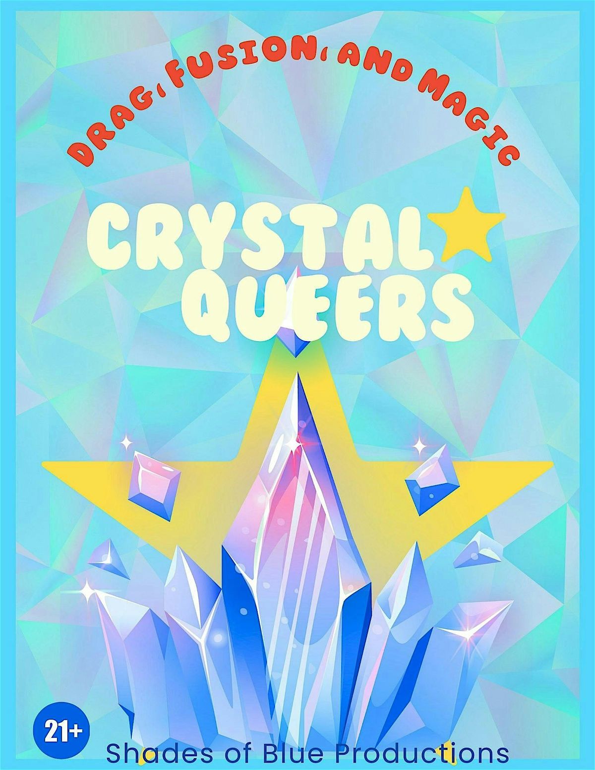 Crystal Queers: Drag, Fusion, and Magic, 21 July | Event in New Orleans | AllEvents