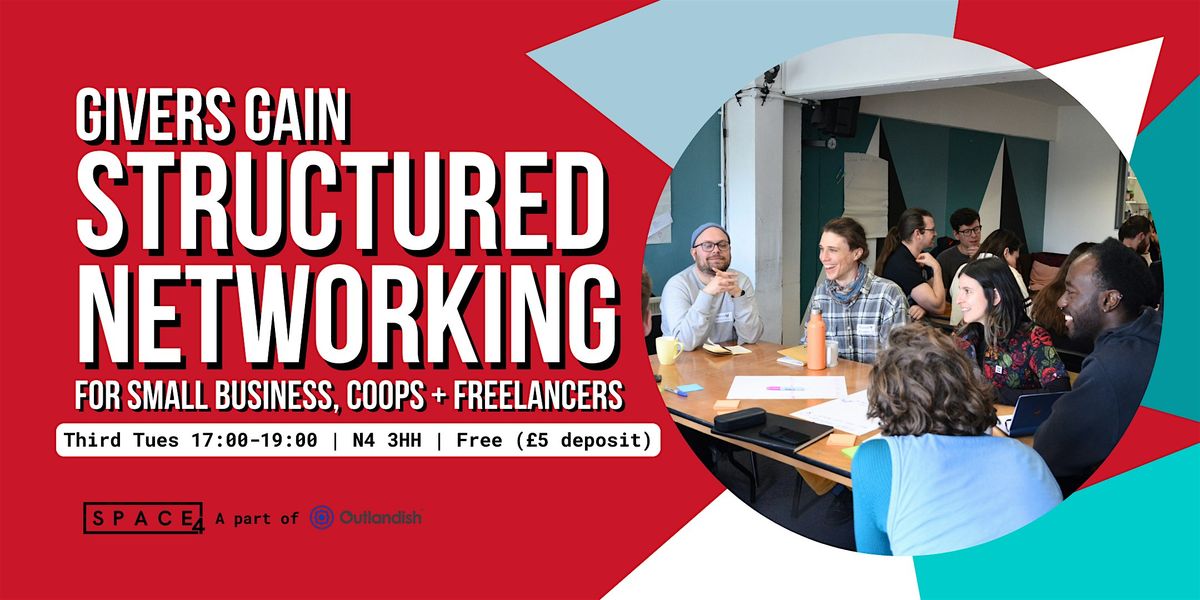 Givers Gain Structured Networking for Small Business, Coops + Freelancers | Event in London | AllEvents