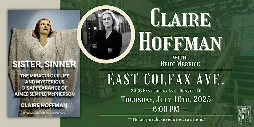 Claire Hoffman with Heidi Merrick Live at Tattered Cover Colfax, 10 July | Event in Denver | AllEvents