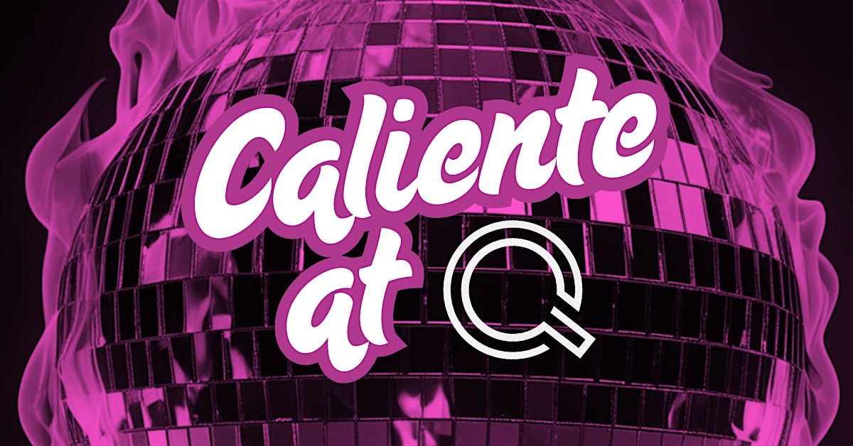 Caliente at Q: Latin Night | Event in Kansas City | AllEvents