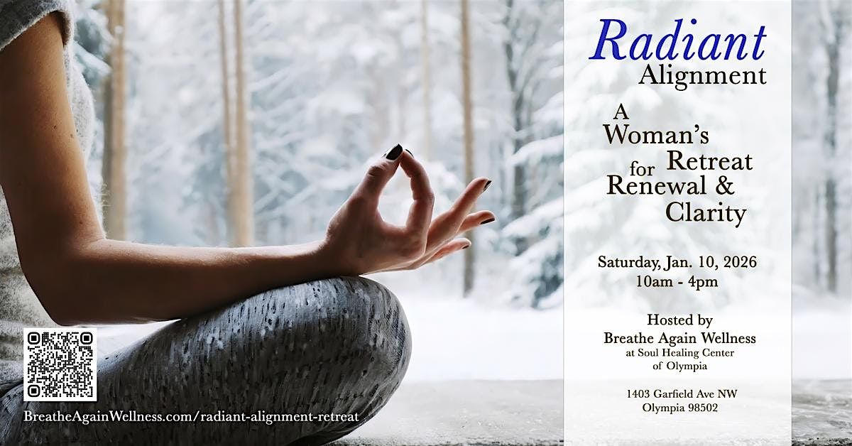 Radiant Alignment – A January Women’s Retreat for Renewal & Clarity, 10 January | Event in Olympia