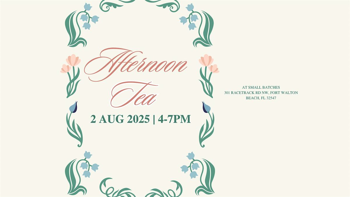 Afternoon Tea, 2 August | Event in Fort Walton Beach | AllEvents
