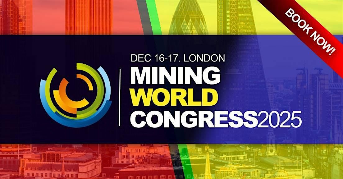 Commodities Mines Summit 2025, 16 December | Event in London | AllEvents