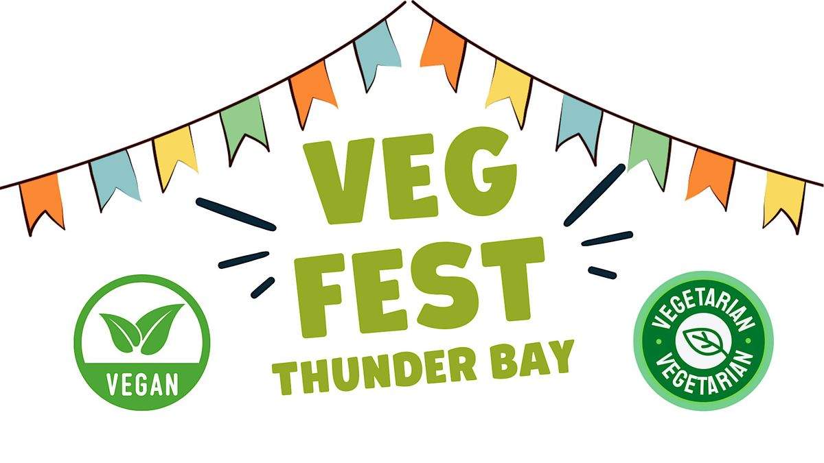 Veg Fest - Thunder Bay, 5 July | Event in Thunder Bay | AllEvents