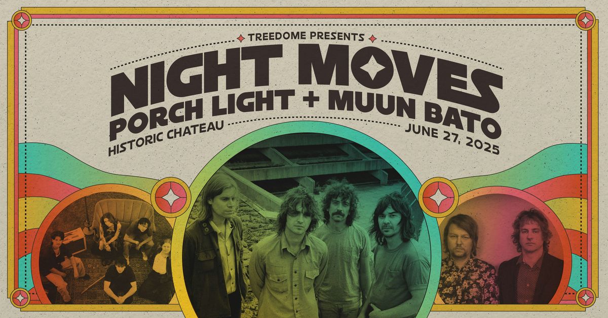 Treedome Presents: Night Moves at the Historic Chateau Theatre, 27 June | Event in Rochester | AllEvents