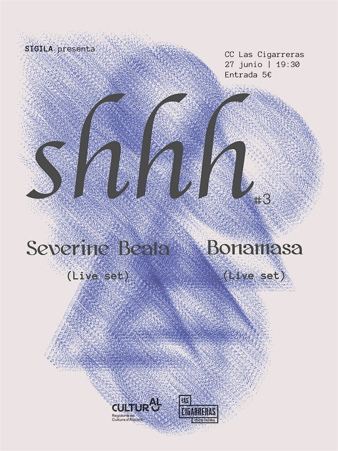 Shhh #3: Severine Beata + BONAMASA, 27 June | Event in Alacant | AllEvents