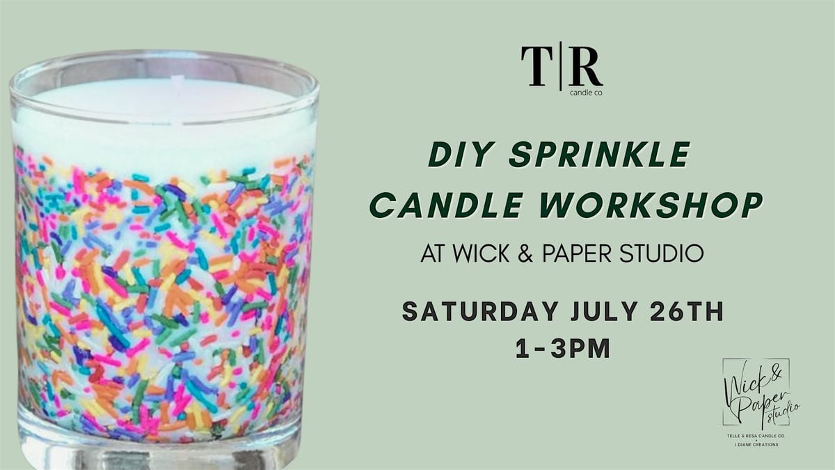 DIY SPRINKLE CANDLE WORKSHOP, 26 July | Event in Omaha | AllEvents