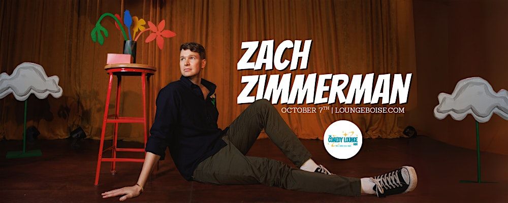 Comedian:ZACH ZIMMERMAN, 7 October | Event in Boise | AllEvents