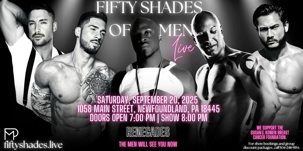 Fifty Shades Live – Ladies Night Out – Newfoundland, PA – Sep 20, 2025, 20 September | Event in Newfoundland
