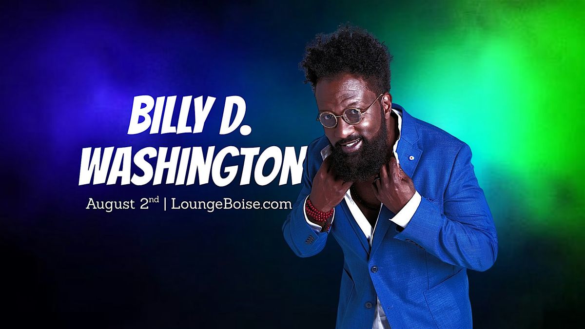 Comedian: BILLY D. WASHINGTON, 2 August | Event in Boise | AllEvents
