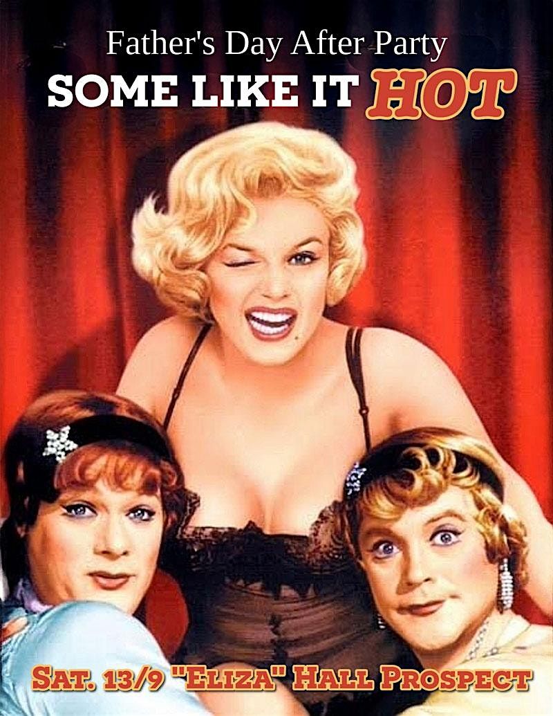 Some Like it HOT Party, 13 September | Event in Prospect | AllEvents