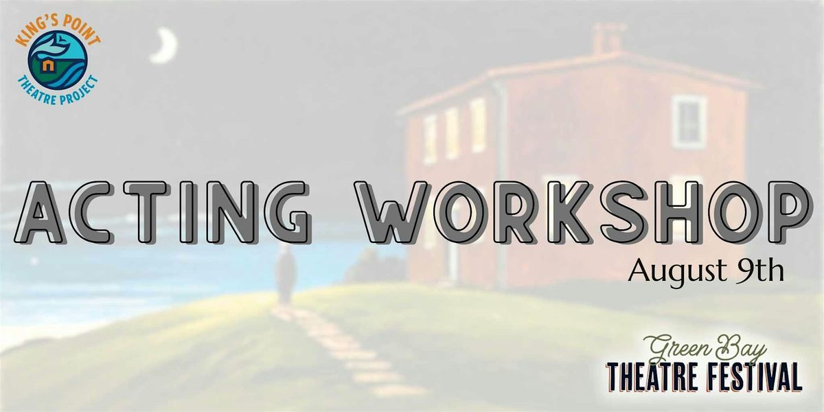 Acting Workshop, 9 August | Event in King's Point | AllEvents