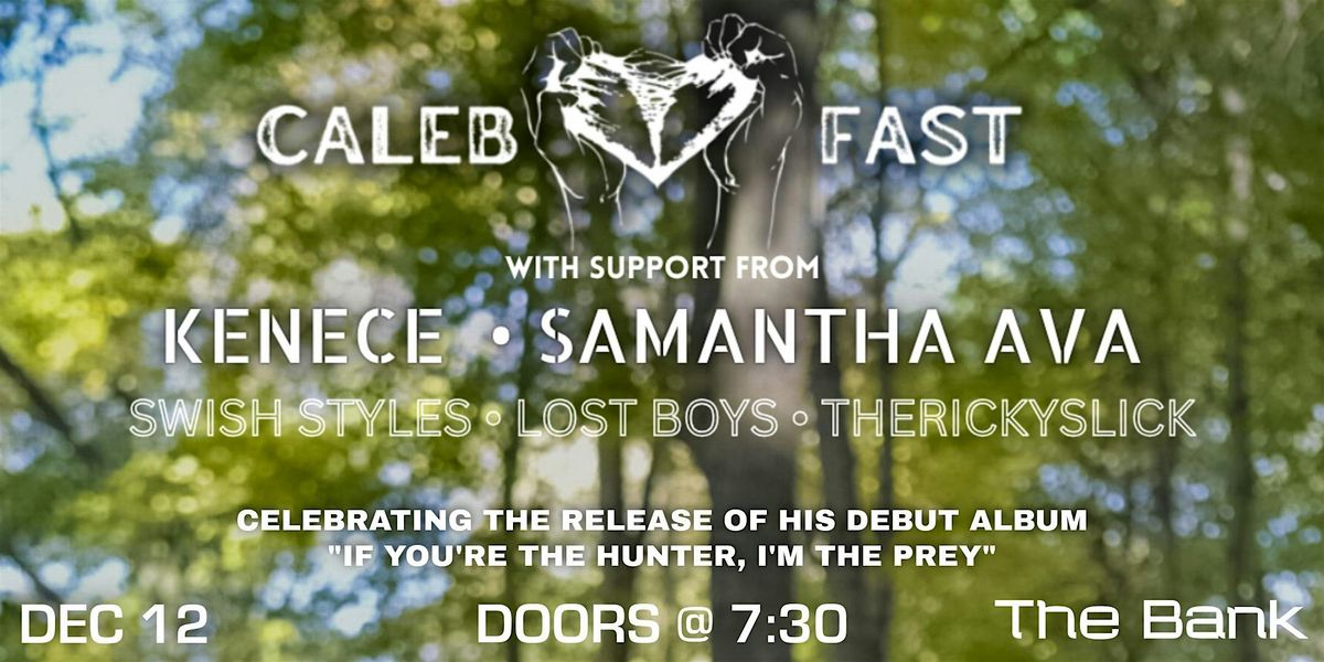 CALEB FAST - ALBUM RELEASE PARTY, 12 December | Event in Welland | AllEvents