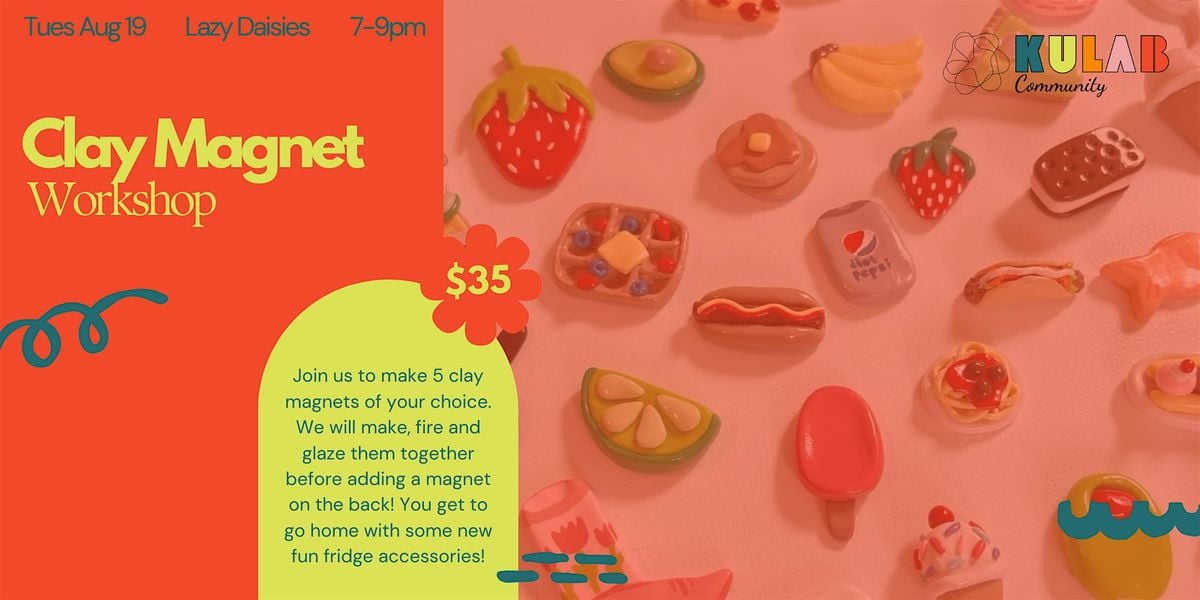 Clay Magnet Workshop, 19 August | Event in Kingston | AllEvents