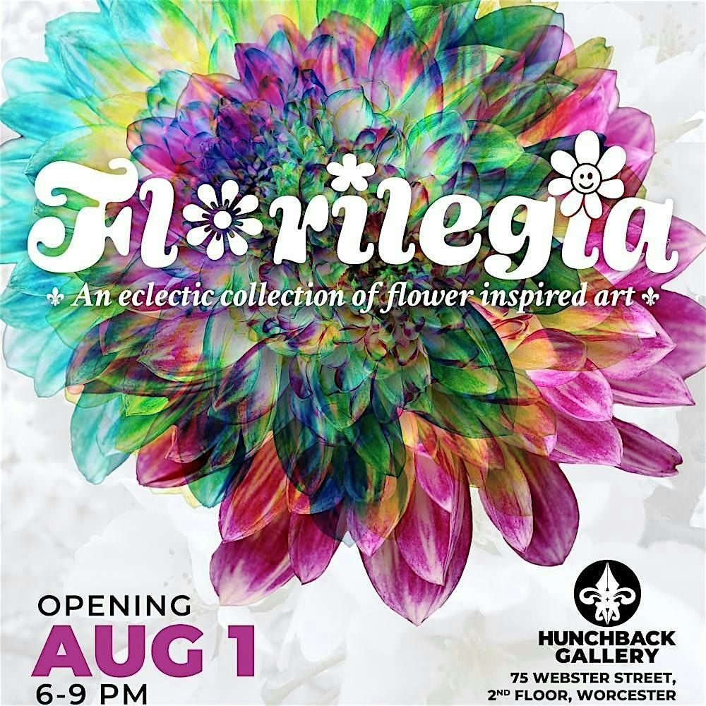 Florilegia: Opening Reception, 1 August | Event in Worcester | AllEvents