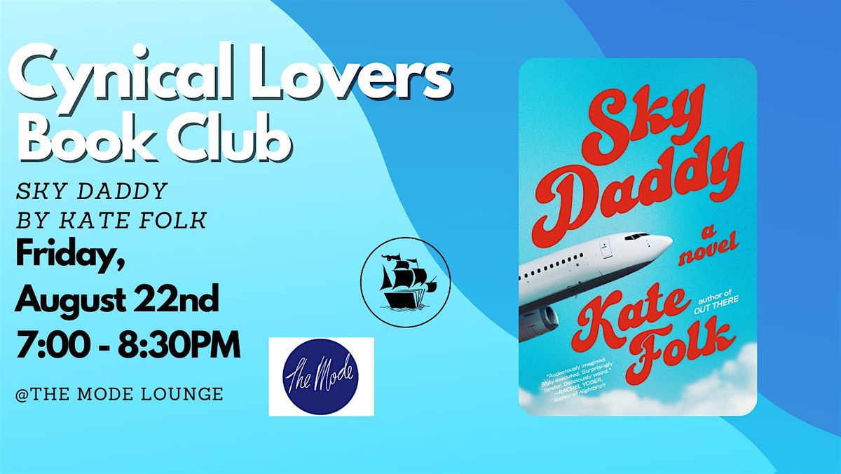 Cynical Lovers Book Club - Sky Daddy by Kate Folk, 22 August | Event in Boise | AllEvents