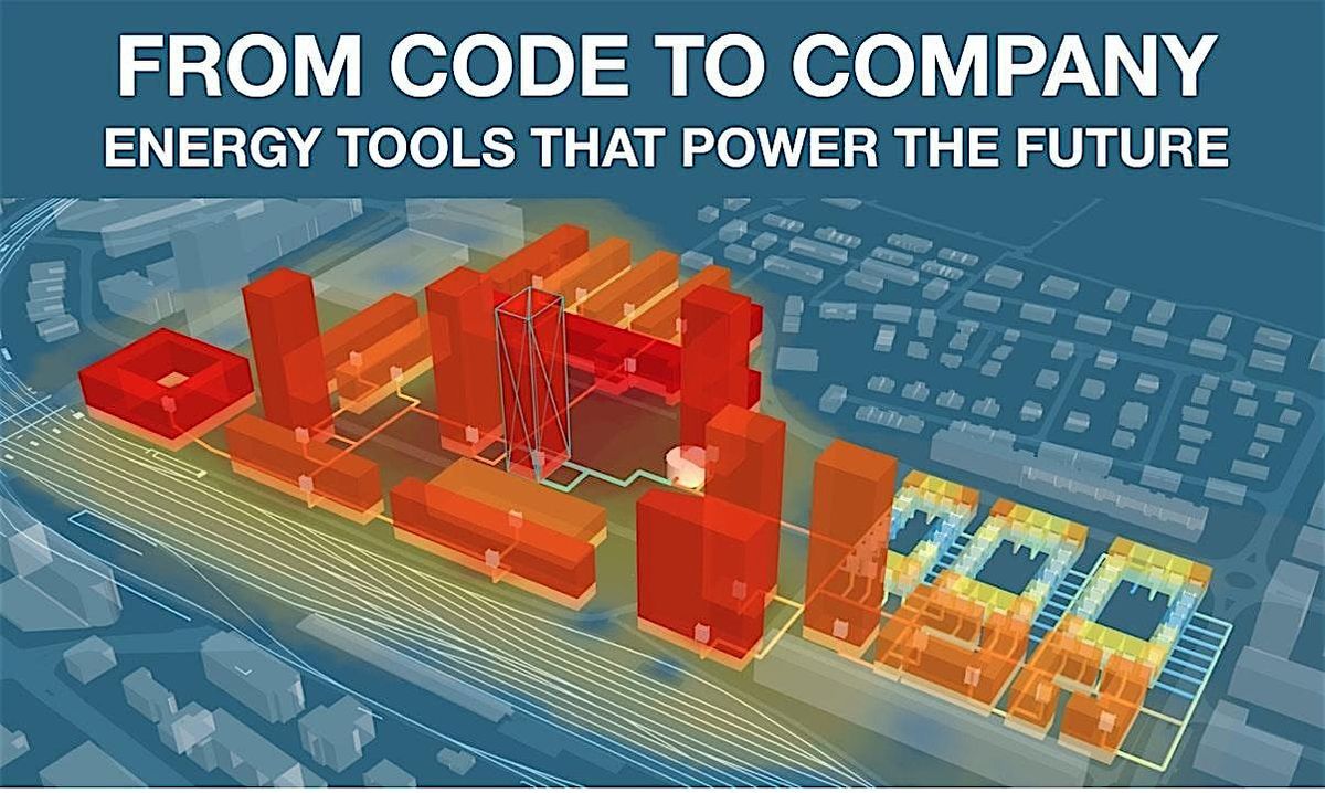 FROM CODE TO COMPANY: ENERGY TOOLS THAT POWER THE FUTURE, 28 October | Event in Zürich | AllEvents