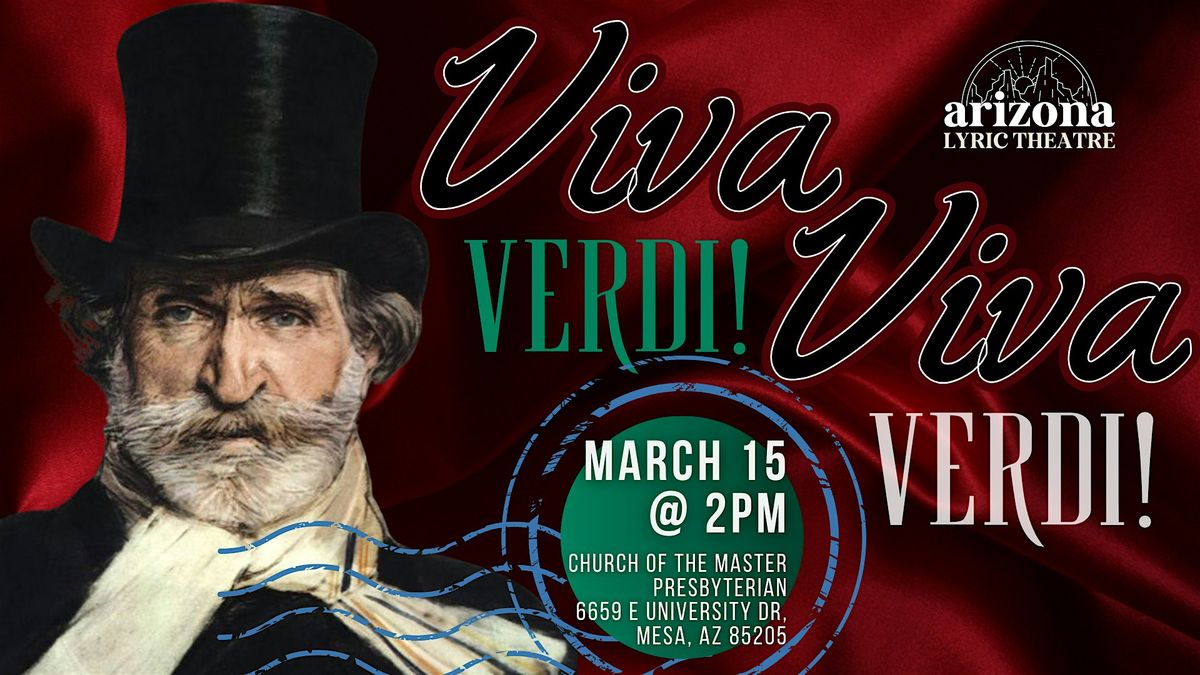 Viva Verdi! Viva Verdi! ✨, 15 March | Event in Mesa | AllEvents