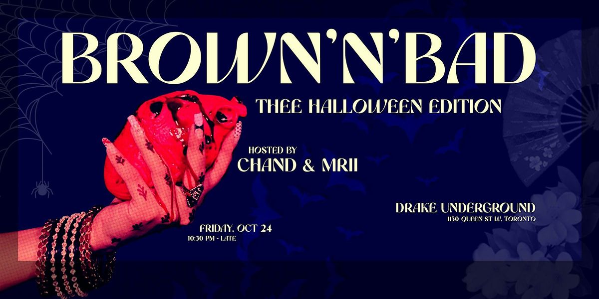 BROWN N BAD - HALLOWEEN EDITION, 24 October | Event in Toronto | AllEvents