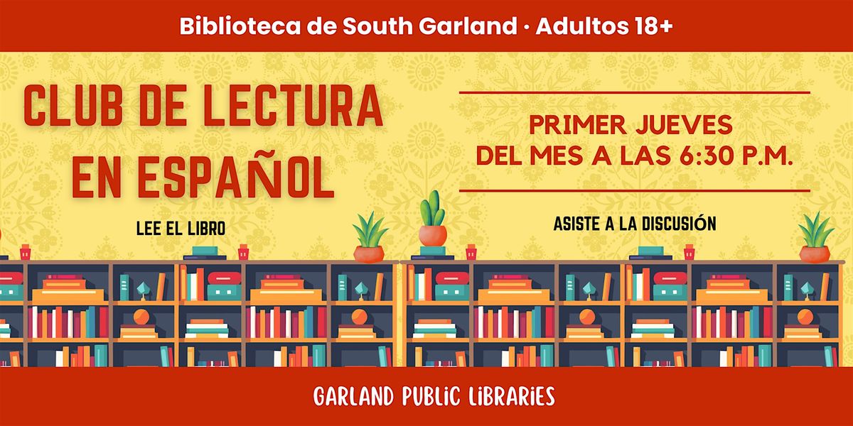 Club de lectura en Español, 5 February | Event in Garland | AllEvents