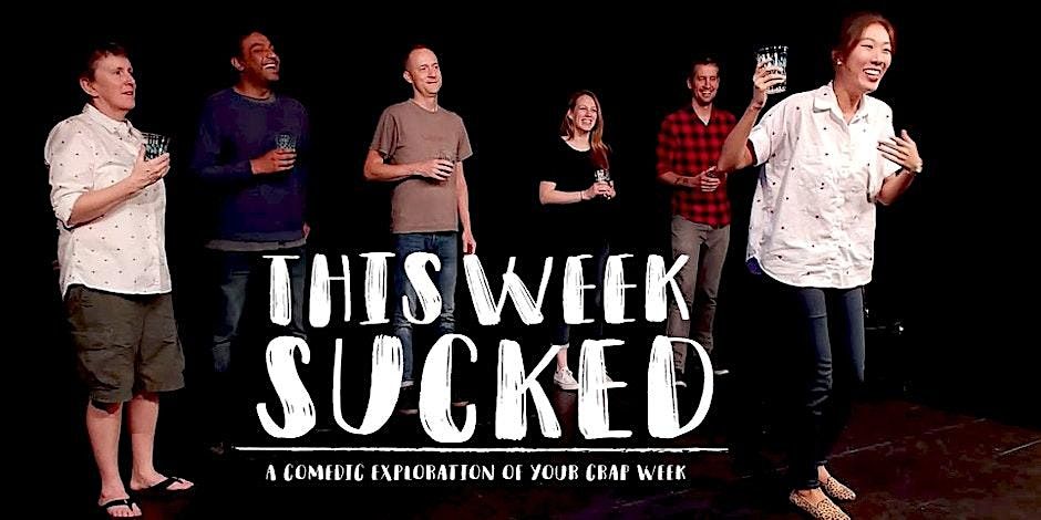 This Week Sucked, 2 August | Event in Ambler | AllEvents