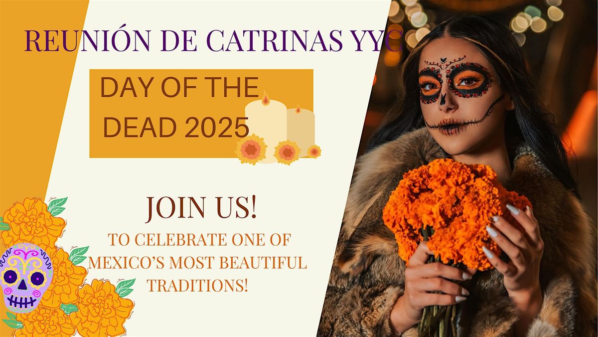 ✨ Reunión de Catrinas YYC – Día de Muertos 2025 ✨, 2 November | Event in Calgary | AllEvents