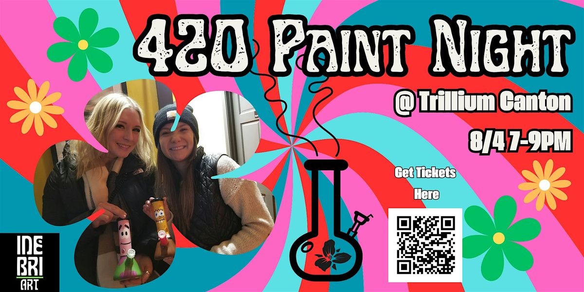 Four Twenty Paint Night  at Trillium Canton, 4 August | Event in Canton | AllEvents
