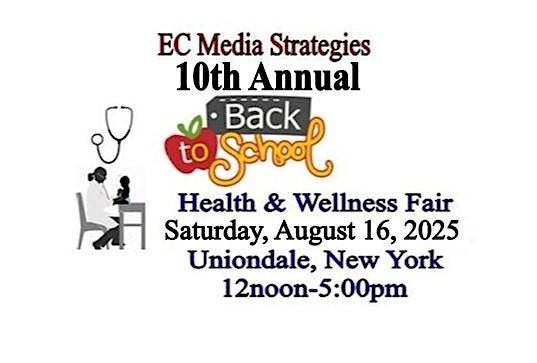 EC Media's 10th Annual Back-2-School Health & Wellness Fair 2025, 16 August | Event in Uniondale | AllEvents