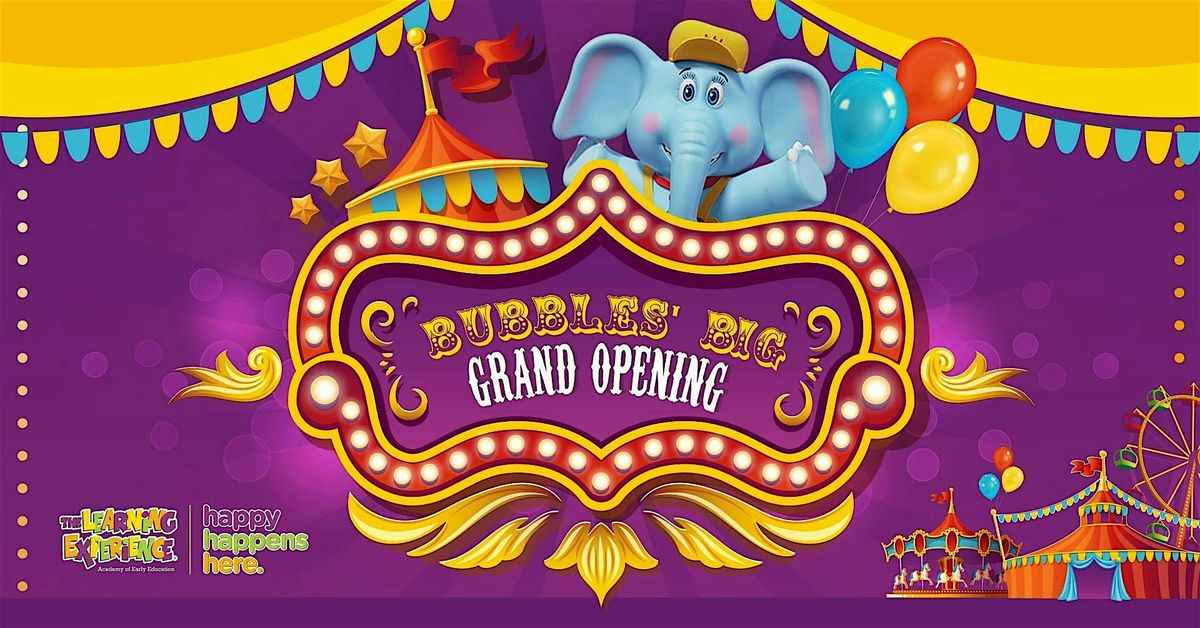 The Learning Experience -Chino (Grand Opening- Bubbles Circus), 6 September | Event in Chino | AllEvents