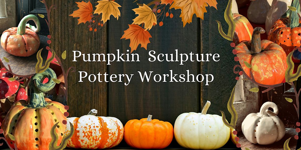 Pumpkins Sculpture Pottery Workshop, 16 October | Event in Topsham | AllEvents