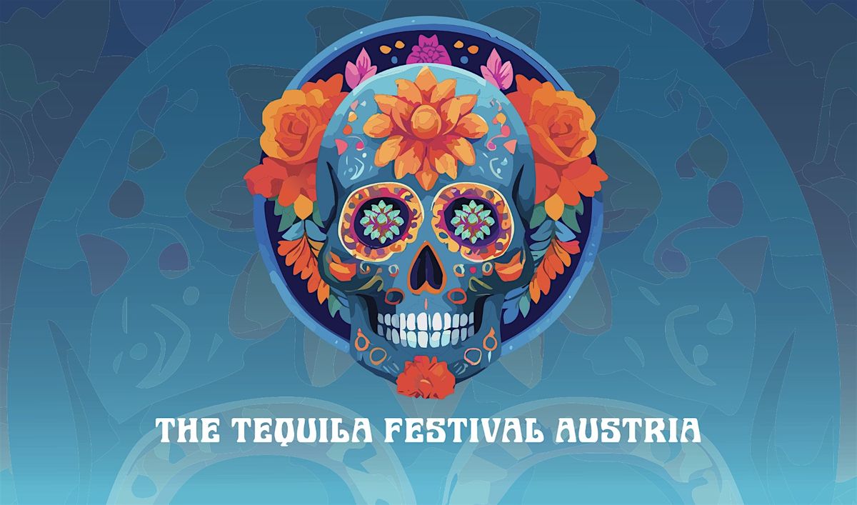 The Tequila Festival Austria 2025, 23 May | Event in Salzburg | AllEvents
