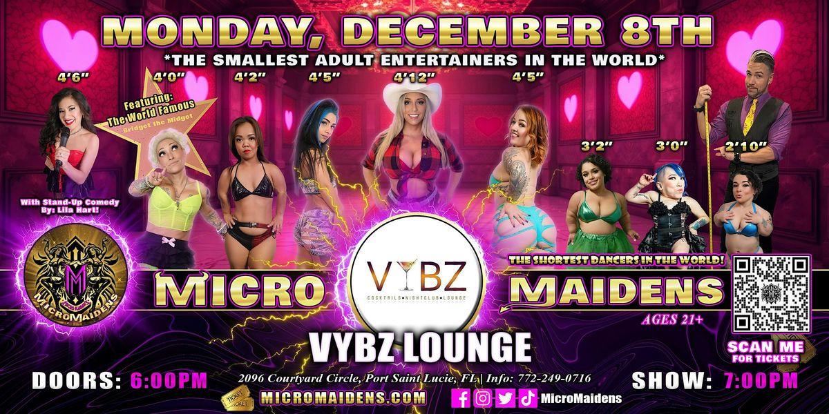 Port St. Lucie, FL - Micro Maidens: Dwarf Dancers @ Vybz, 8 December | Event in Port St. Lucie | AllEvents