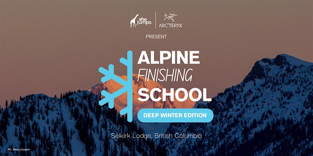 2026 SheJumps AFS: Deep Winter Edition | BC | Presented by Arc'teryx, 17 January | Event in Revelstoke | AllEvents