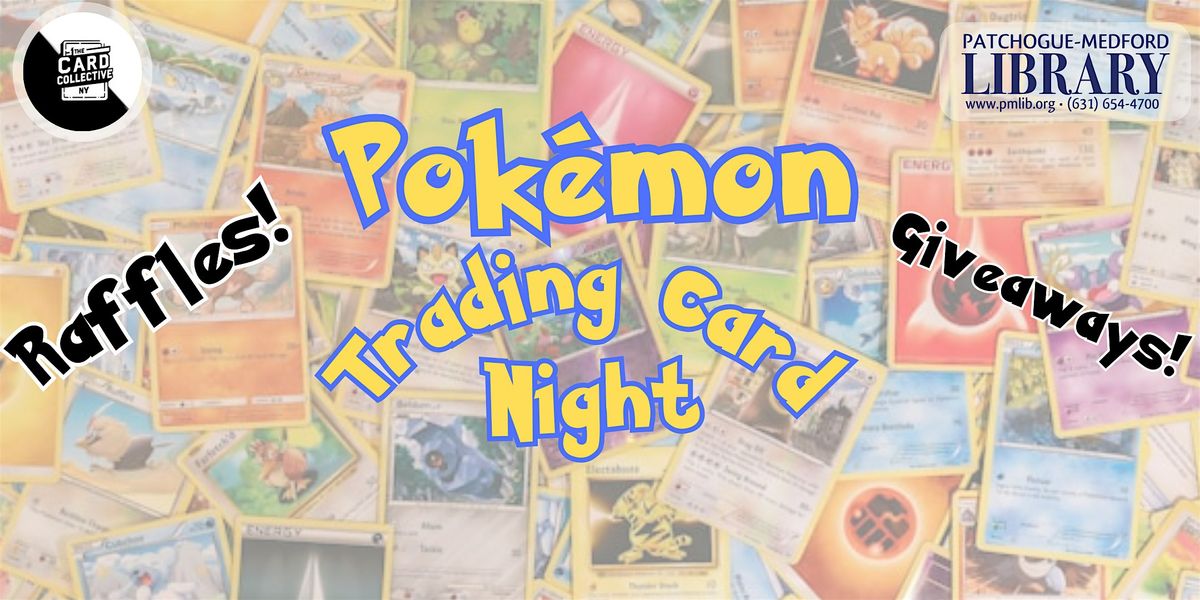 Pokémon Trading Card Night, 7 October | Event in Patchogue | AllEvents