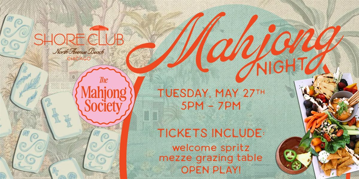 Mahjong Night at Shore Club Chicago | Event in Chicago | AllEvents