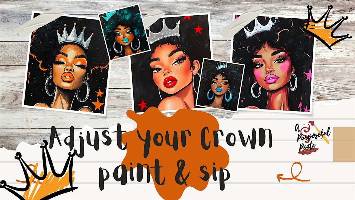 Adjust your Crown  paint and sip party | Event in Louisville | AllEvents