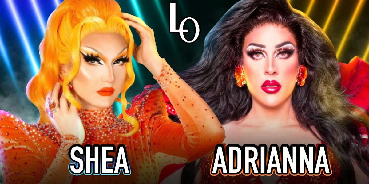 Friday Night Drag with Adrianna Exposée & Shea D Ladie - 8:30pm, 24 October | Event in Ottawa | AllEvents