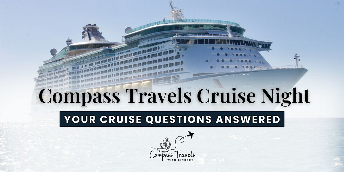 Compass Travels Cruise Night: Your Cruise Questions Answered, 15 January | Event in Thibodaux | AllEvents